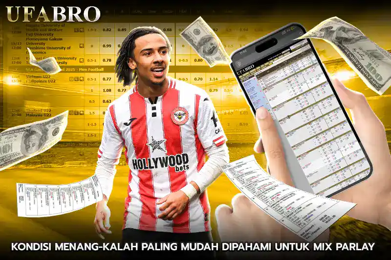 Kondisi Menang Kalah Paling Mudah Dipahami untuk Mix Parlay