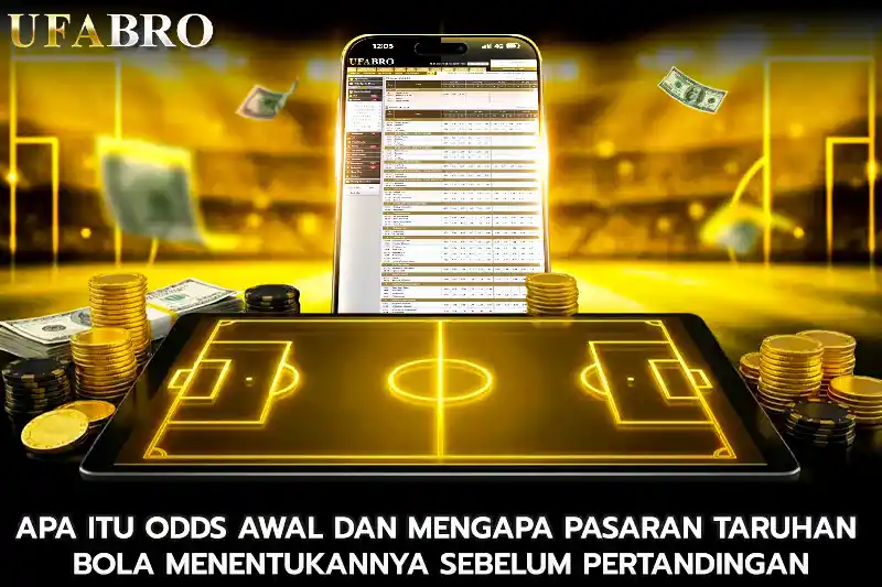 Apa Itu Odds Awal dan Mengapa Pasaran Taruhan Bola Menentukannya Sebelum Pertandingan