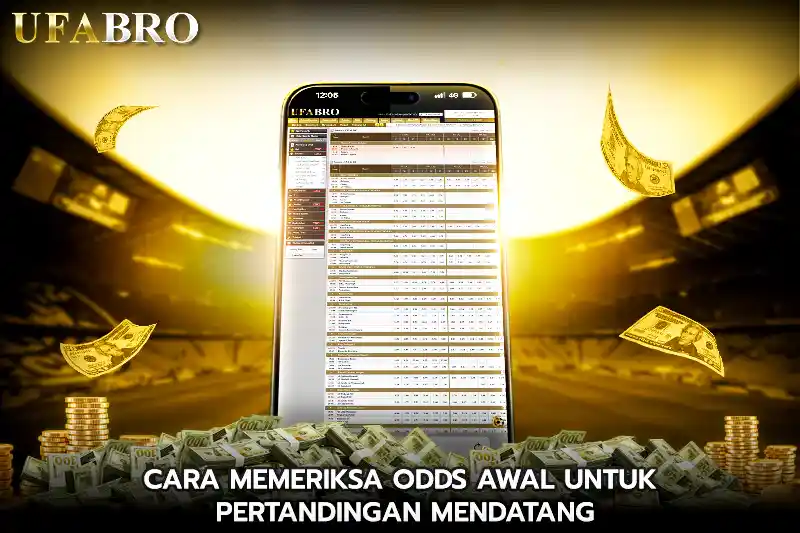 Cara Memeriksa Odds Awal untuk Pertandingan Mendatang